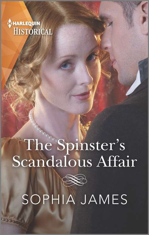 Book cover of The Spinster's Scandalous Affair: A Passionate Cinderella Tale