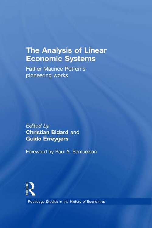 Book cover of The Analysis of Linear Economic Systems: Father Maurice Potron’s Pioneering Works (Routledge Studies In The History Of Economics #117)