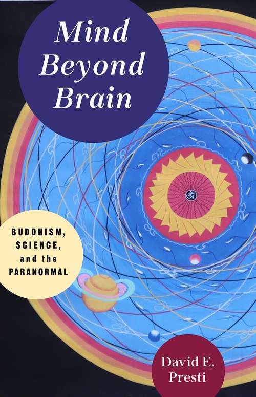 Book cover of Mind Beyond Brain: Buddhism, Science, and the Paranormal