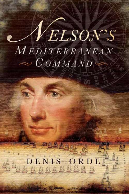 Book cover of Nelson's Mediterranean Command