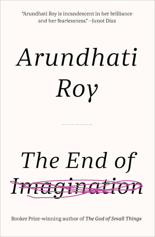 Book cover of The End of Imagination: And Other Essays