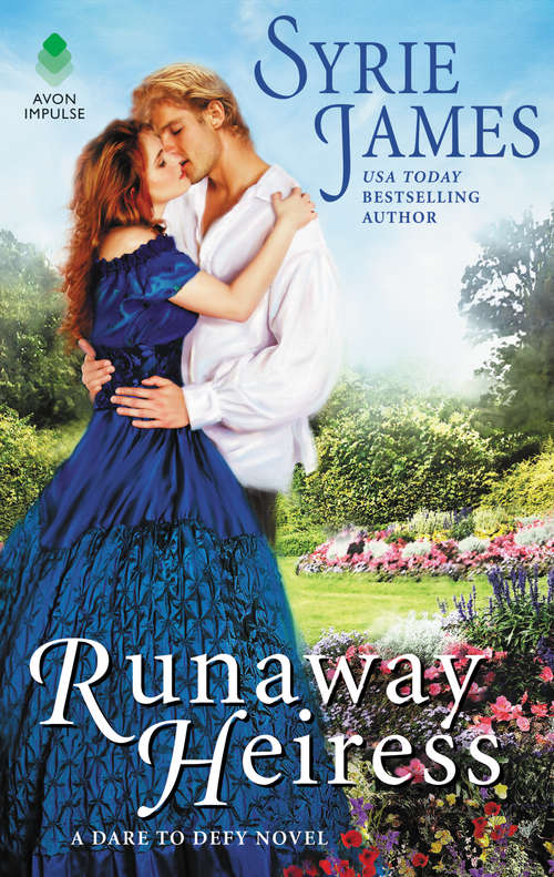 Book cover of Runaway Heiress: A Dare to Defy Novel (Runaway Heiress #1)