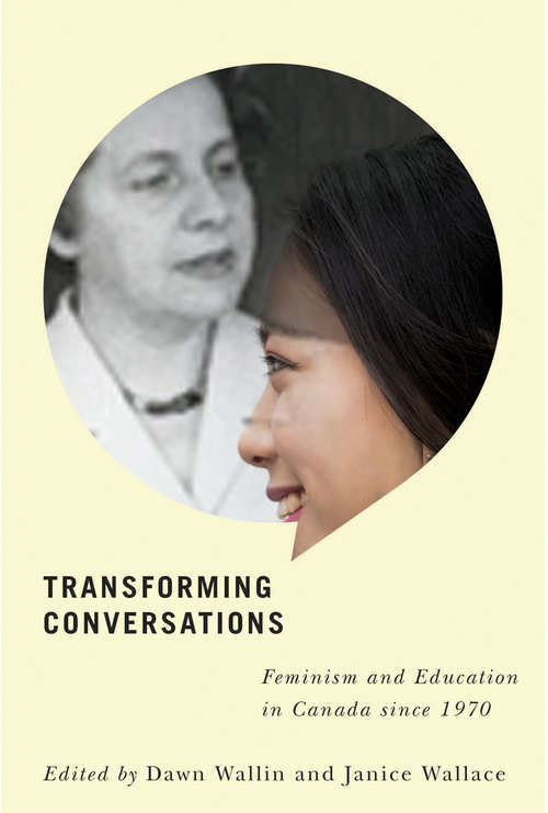 Book cover of Transforming Conversations: Feminism and Education in Canada since 1970