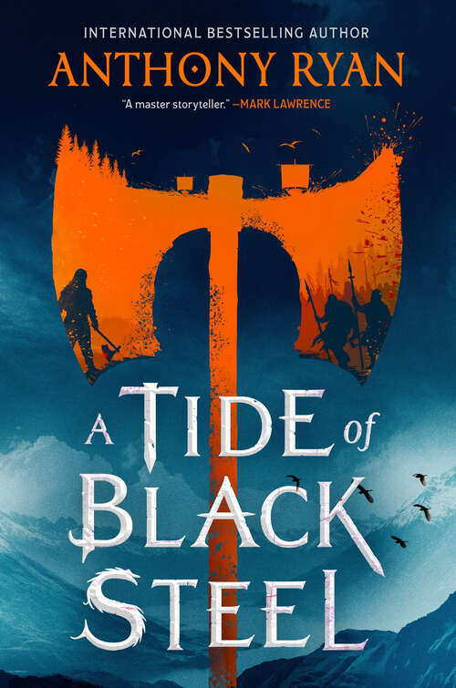 Book cover of A Tide of Black Steel (Age of Wrath #1)