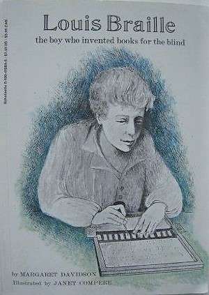 Book cover of Louis Braille: The Boy Who Invented Books For The Blind