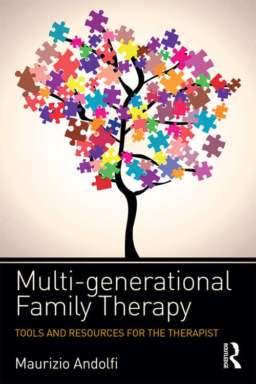 Book cover of Multi-generational Family Therapy: Tools and resources for the therapist