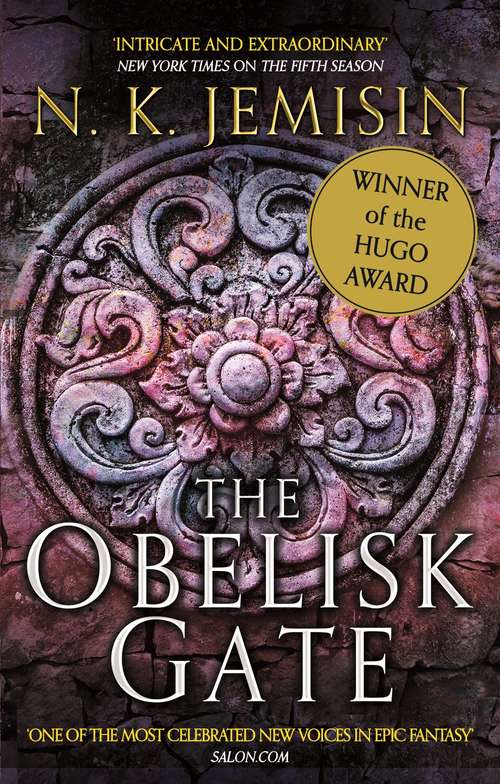 Book cover of The Obelisk Gate: The Broken Earth, Book 2, WINNER OF THE HUGO AWARD (Broken Earth Trilogy #2)