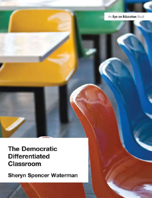 Book cover of Democratic Differentiated Classroom, The