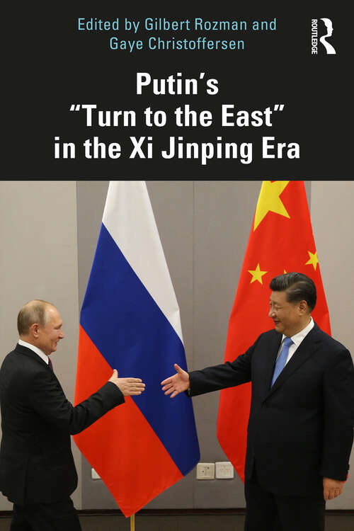 Book cover of Putin’s “Turn to the East” in the Xi Jinping Era