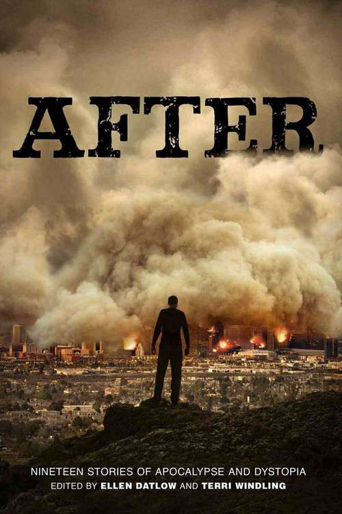 Book cover of After: Nineteen Stories of Apocalypse and Dystopia