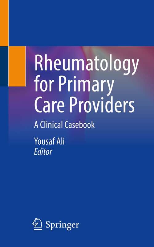 Book cover of Rheumatology for Primary Care Providers: A Clinical Casebook (1st ed. 2022)