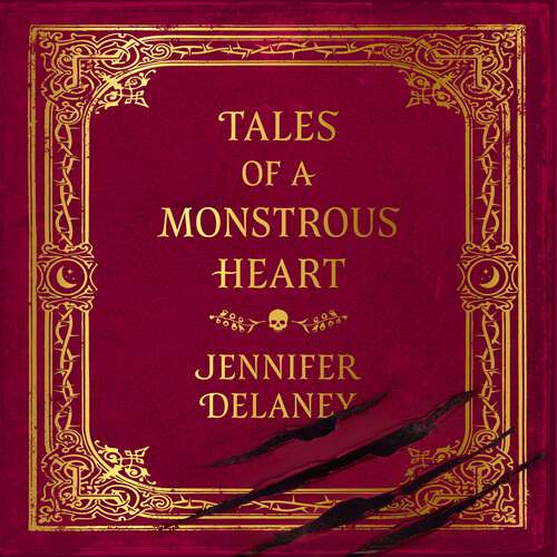 Book cover of Tales of a Monstrous Heart: The hauntingly beautiful, slow burn Gothic Romantasy inspired by Jane Eyre