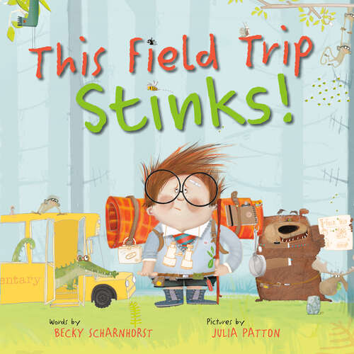 Book cover of This Field Trip Stinks!