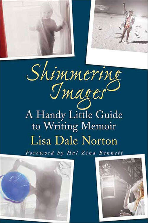 Book cover of Shimmering Images: A Handy Little Guide to Writing Memoir