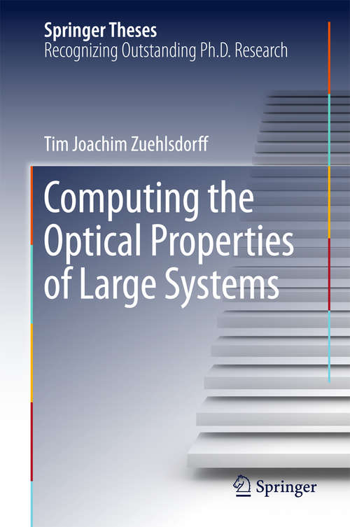 Book cover of Computing the Optical Properties of Large Systems (Springer Theses)