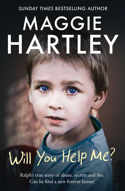 Book cover of Will You Help Me?: Ralph’s true story of abuse, secrets and lies