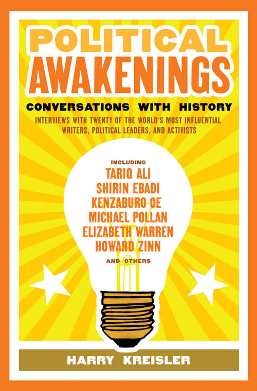 Book cover of Political Awakenings: Conversations with History