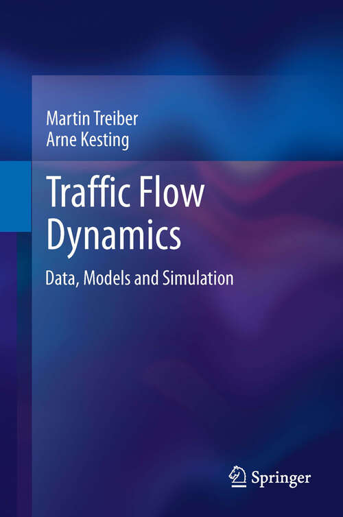 Book cover of Traffic Flow Dynamics: Data, Models and Simulation