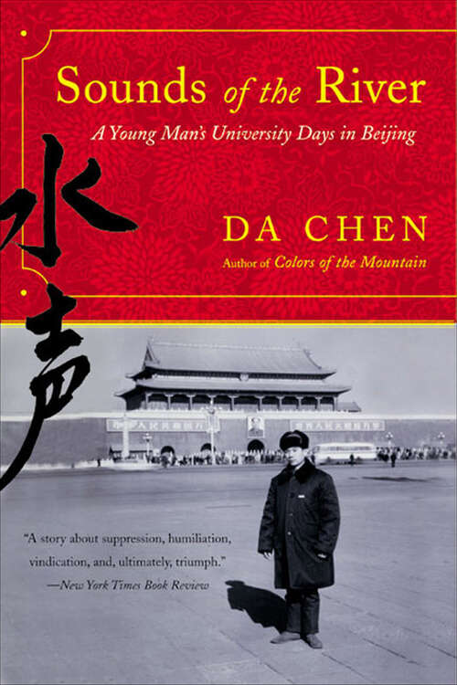 Book cover of Sounds of the River: A Young Man's University Days in Bejing