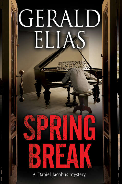 Book cover of Spring Break (The Daniel Jacobus Mysteries #6)