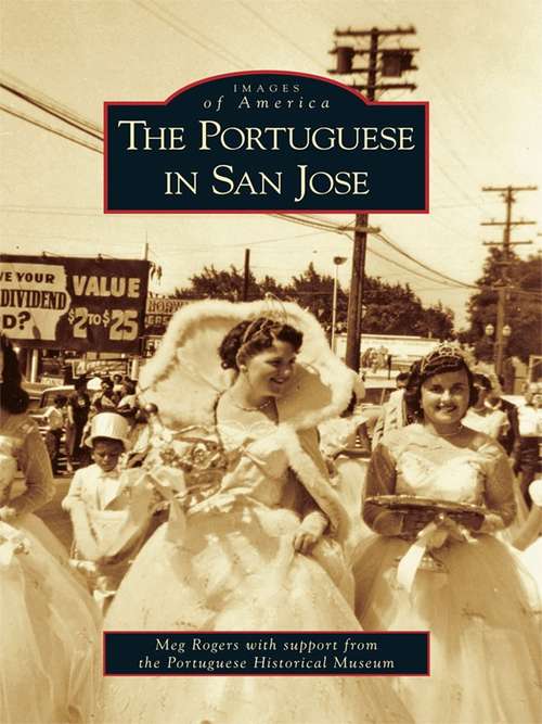 Book cover of Portuguese in San Jose, The