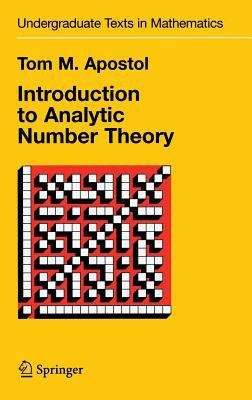 Book cover of Introduction to Analytic Number Theory (Undergraduate Texts in Mathematics)