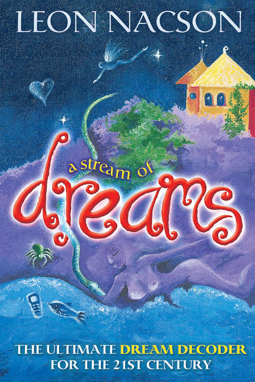 Book cover of A Stream of Dreams: Your Ultimate Dream Decoder