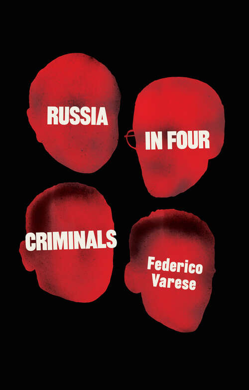 Book cover of Russia in Four Criminals