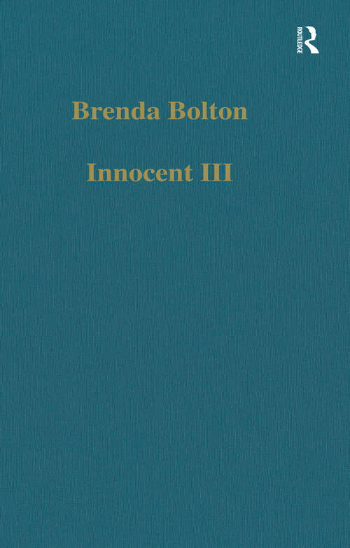 Book cover of Innocent III: Studies on Papal Authority and Pastoral Care (Variorum Collected Studies)