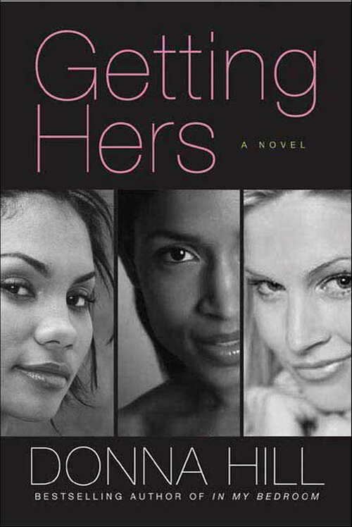 Book cover of Getting Hers: A Novel