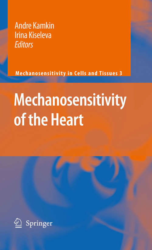 Book cover of Mechanosensitivity of the Heart