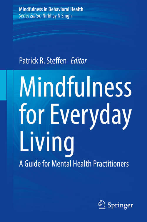 Book cover of Mindfulness for Everyday Living: A Guide for Mental Health Practitioners (1st ed. 2020) (Mindfulness in Behavioral Health)