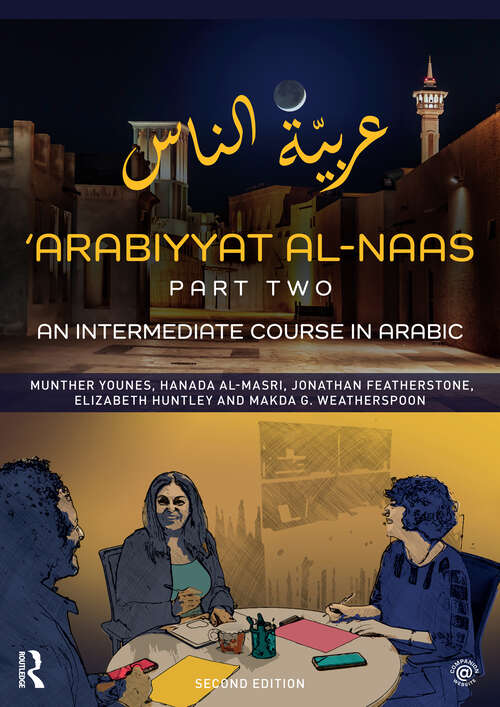 Book cover of 'Arabiyyat al-Naas (Part Two): An Intermediate Course in Arabic (2)