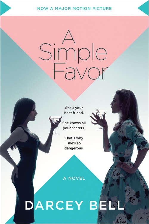 Book cover of A Simple Favor: A Novel