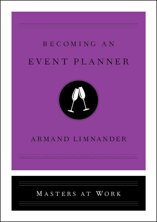 Book cover of Becoming an Event Planner (Masters at Work)