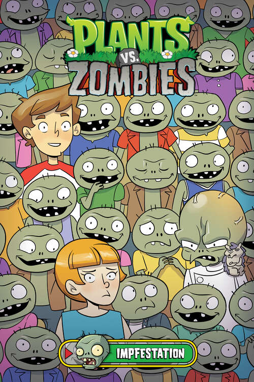 Book cover of Plants vs. Zombies Volume 21: Impfestation