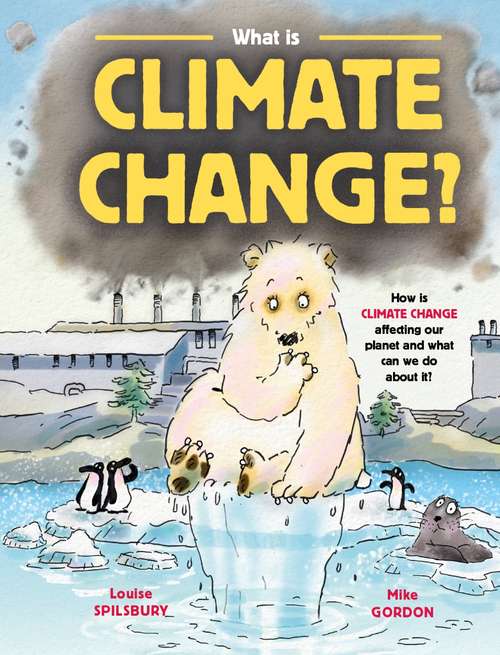 Book cover of What is Climate Change?