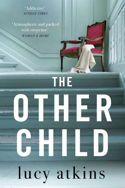Book cover of The Other Child: The addictive domestic thriller from the author of MAGPIE LANE