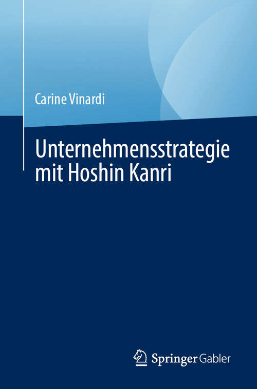 Book cover of Unternehmensstrategie mit Hoshin Kanri (2024)