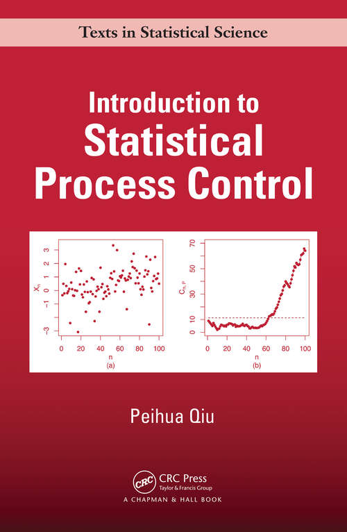 Book cover of Introduction to Statistical Process Control (Chapman & Hall/CRC Texts in Statistical Science)