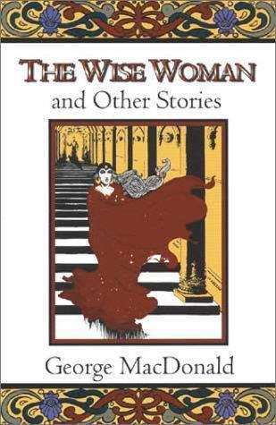 Book cover of The Wise Woman and Other Stories