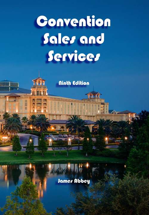 Book cover of Convention Sales and Services, (Ninth Edition)