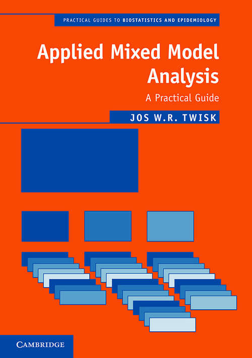 Book cover of Applied Mixed Model Analysis: A Practical Guide (2) (Practical Guides to Biostatistics and Epidemiology)