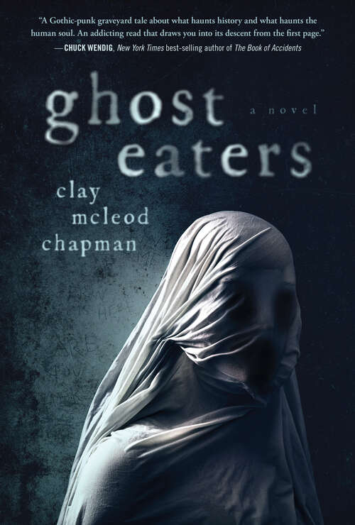 Book cover of Ghost Eaters: A Novel