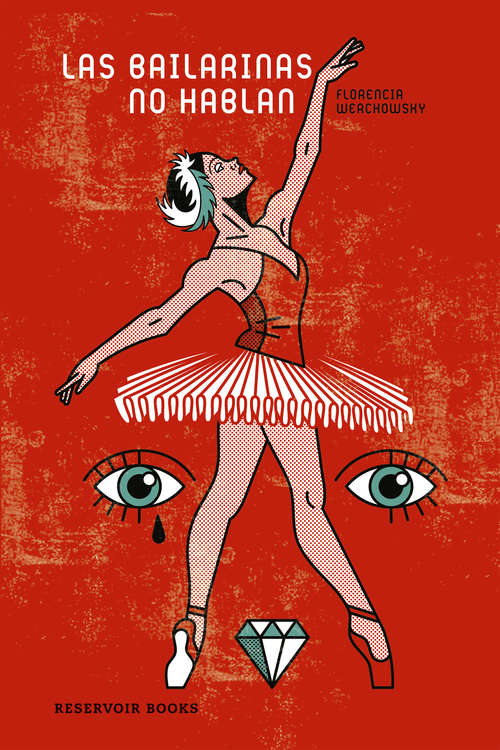 Book cover of Las bailarinas no hablan