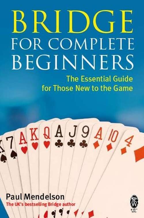 Book cover of Bridge for Complete Beginners (The Right Way)