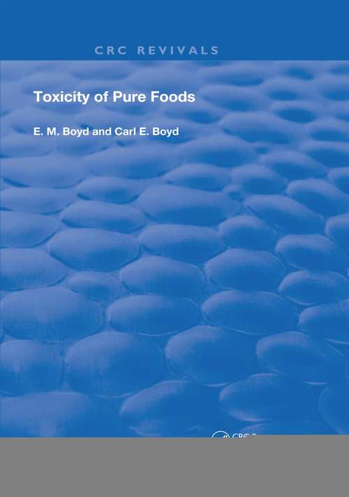 Book cover of Toxicity Of Pure Foods (Routledge Revivals)