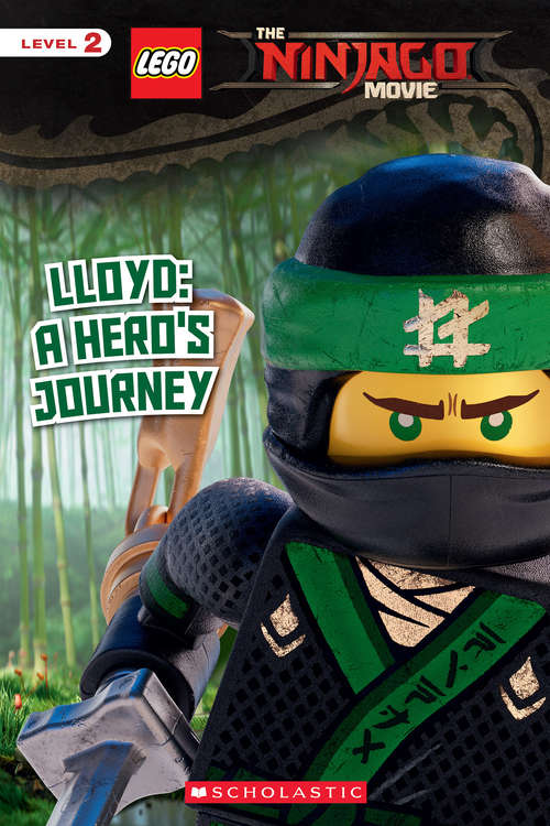 Book cover of Lloyd: A Hero's Journey (The LEGO Ninjago Movie)