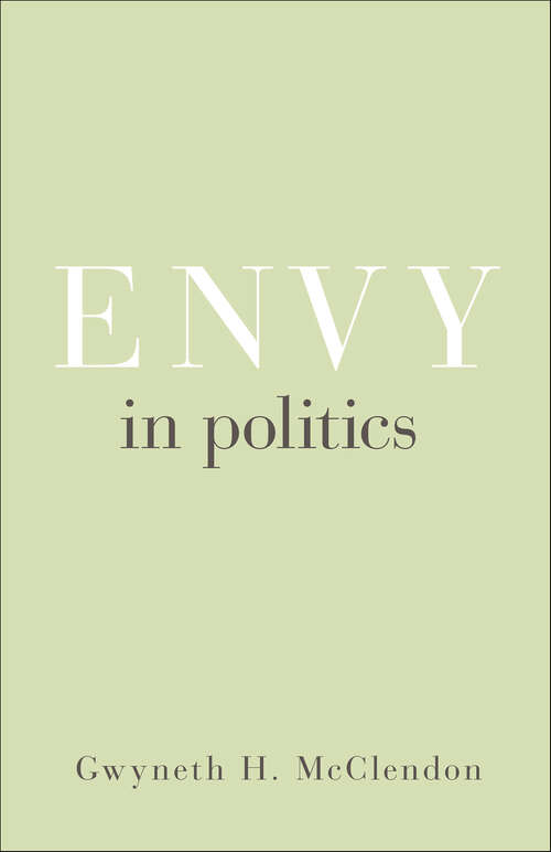 Book cover of Envy in Politics (Princeton Studies in Political Behavior)