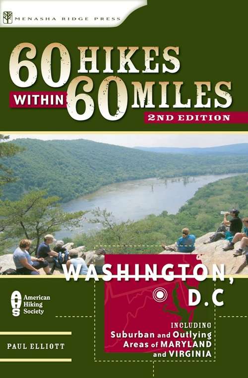 Book cover of 60 Hikes Within 60 Miles: Washington, D.C.